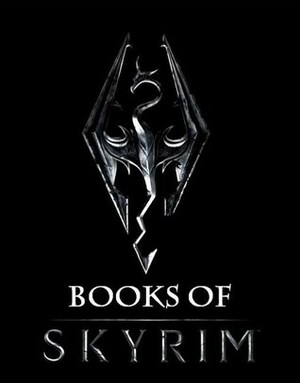 The Books of Skyrim by Matt Daniels, Alan Nanes, Jon Paul Duvall, William Shen, Shane Liesegang, Nate Ellis, Brian Chapin