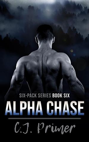 Alpha Chase: An Enemies to Lovers Wolf Shifter Romance by C.J. Primer, C.J. Primer