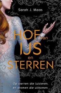 Hof van IJs en Sterren by Sarah J. Maas
