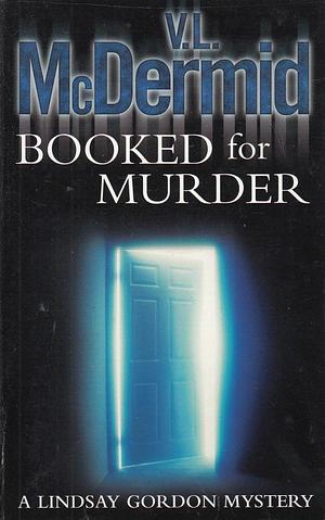 Booked for Murder by Val McDermid