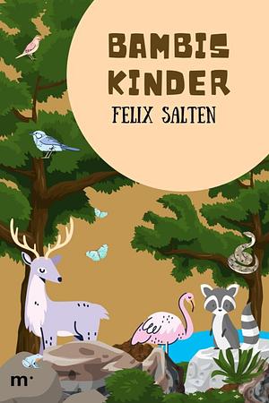 Bambis Kinder by Richard Cowdrey, Felix Salten