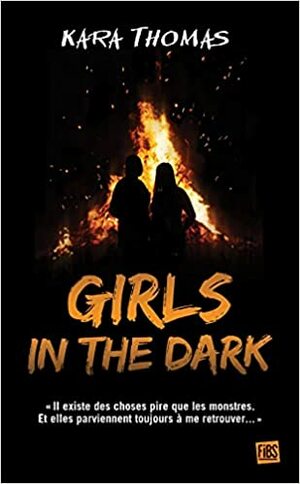 Girls in the Dark by Kara Thomas