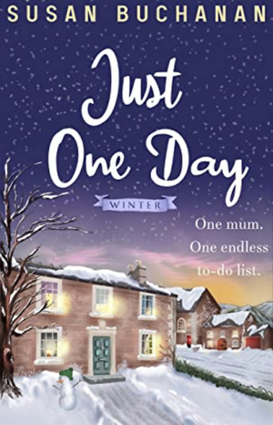 Just One Day - Winter by Susan Buchanan