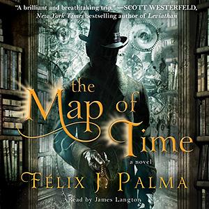 The Map of Time by Félix J. Palma