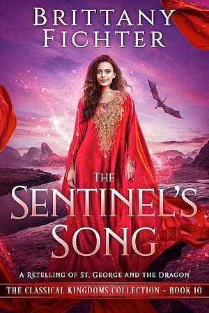 The Sentinel's Song by Brittany Fichter