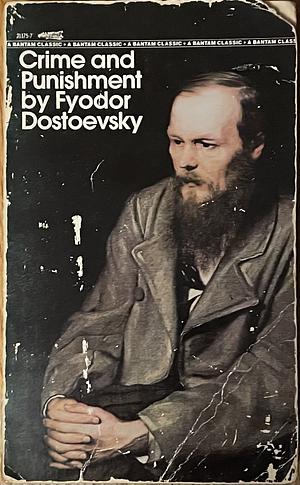 Crime and Punishment by Fyodor Dostoevsky