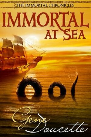 Immortal At Sea by Gene Doucette