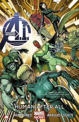 Avengers A.I., Volume 1: Human After All by Sam Humphries, Valerio Schiti, André Lima Araújo