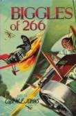 Biggles of 266 by W.E. Johns