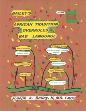 BAILEY'S AFRICAN TRADITION OVERRULES BAD LANGUAGE Volume 64 by Facs Joseph a. Bailey