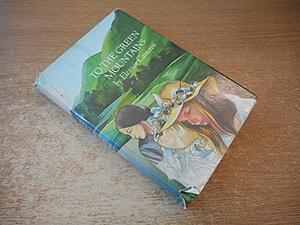 To the Green Mountains by Eleanor Cameron