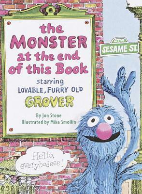 The Monster at the End of This Book (Sesame Street) by Jon Stone