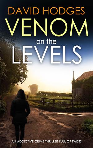 Venom On The Levels by David Hodges