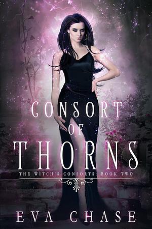 Consort of Thorns by Eva Chase