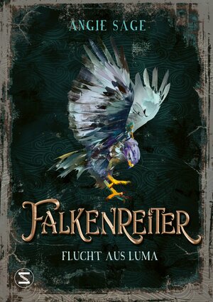 Falkenreiter - Flucht aus Luma by Angie Sage