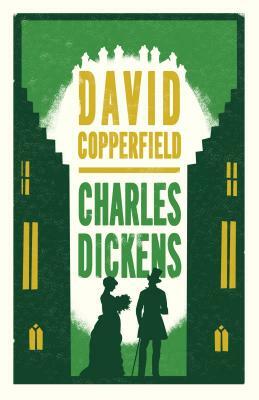 David Copperfield by Charles Dickens