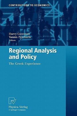 Regional Analysis and Policy: The Greek Experience by 