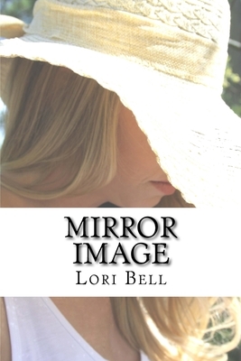 Mirror Image by Lori Bell