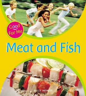 Meat and Fish by Sally Hewitt