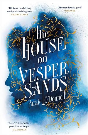 The House on Vesper Sands by Paraic O'Donnell