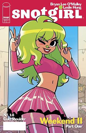 Snotgirl #18 by Bryan Lee O’Malley, Leslie Hung