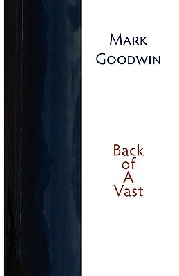 Back of a Vast by Mark Goodwin