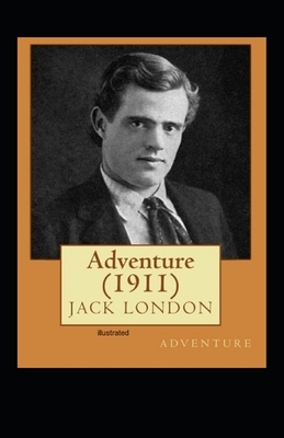 Adventure Illustrated by Jack London