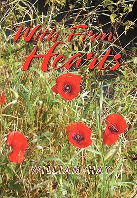 With Firm Hearts by William Hay