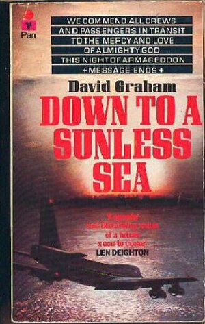 Down To A Sunless Sea by David Graham