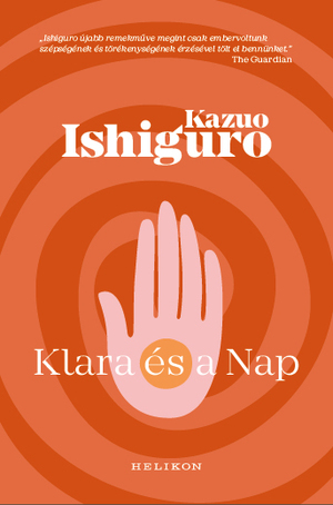 Klara és a Nap by Kazuo Ishiguro