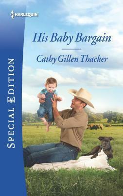 His Baby Bargain by Cathy Gillen Thacker