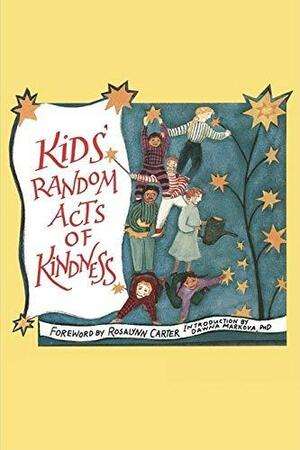 Kids' Random Acts of Kindness by The Editors of Conari Press