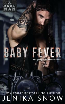 Baby Fever by Jenika Snow