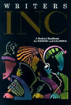 Writers Inc: A Student Handbook for Writing and Learning by Verne Meyer, Patrick Sebranek, Dave Kemper