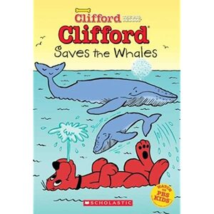 Clifford Saves the Whales (Clifford Big Red Chapter Book, #4) by Jim Durk, Carolyn Bracken, Josephine Page, Norman Bridwell