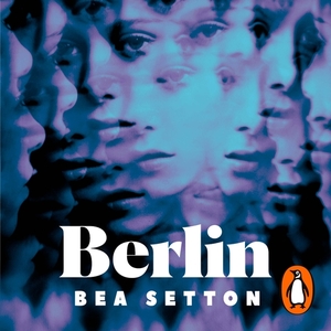 Berlin by Bea Setton