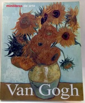 Van Gogh: Vida y Obra by Dieter Beaujean