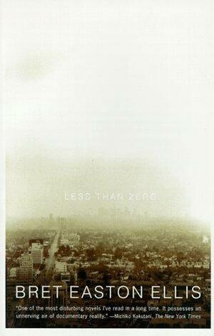 Less Than Zero by Bret Ellis