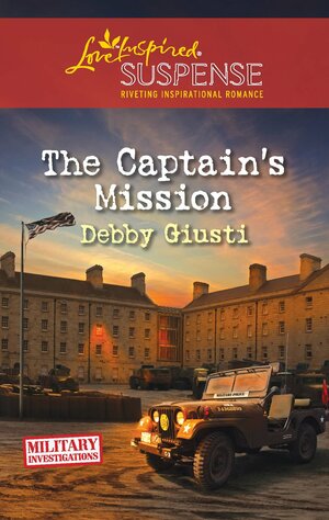 The Captain's Mission by Debby Giusti