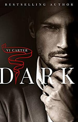Dark by Vi Carter