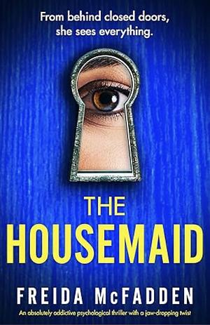 The Housemaid  by Freida McFadden