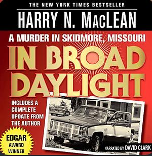 In Broad Daylight by Harry N. MacLean