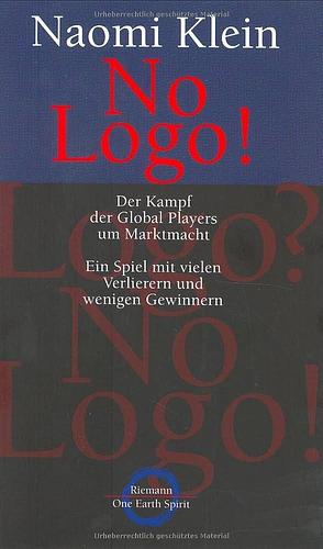 No Logo. by Naomi Klein, Naomi Klein