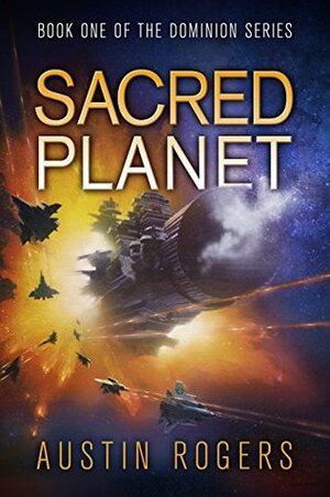 Sacred Planet by Austin Rogers