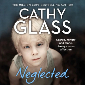 Neglected by Cathy Glass