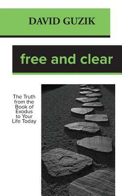 Free and Clear by David Guzik