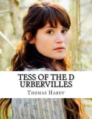 Tess of the d Urbervilles by Thomas Hardy