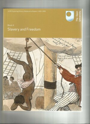 Slavery and Freedom by Bernard Waites