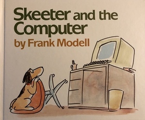 Skeeter and the Computer by Frank Modell