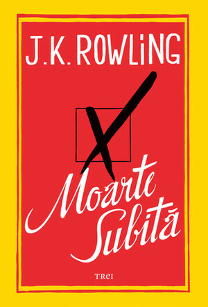 Moarte subită by J.K. Rowling, Constantin Dumitru-Palcus